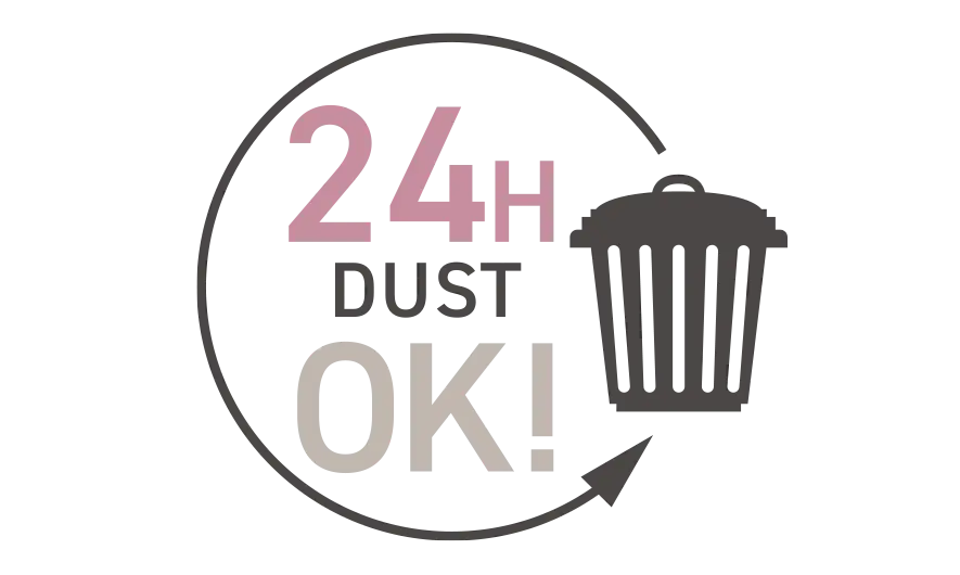24時間ゴミ出し可能 24H DUST OK